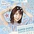 東京パフォーマンスドール「SUPER DUPER(櫻井紗季盤)」