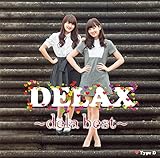 DELAX�`dela best�`[Type-D]