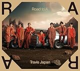 【メーカー特典あり】Road to A (初回J盤)(2枚組)(特典:ステッカーシート(A6)+応募用シリアルコード付) - Travis Japan