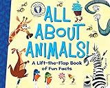 All About Animals!: A Lift-the-Flap Book of Fun Facts (Did You Know?)