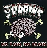 No Brain No Pain
