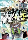 TTR WORLD SNOWBOARD TOUR 07/08 -EXTREME PLAYS #2-