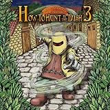 HOW TO HUNT IN THE BUSH 3