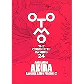 Animation AKIRA Layouts & Key Frames 2 (OTOMO THE COMPLETE WORKS)