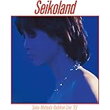 Seikoland ~武道館ライヴ '83~ [Blu-ray]