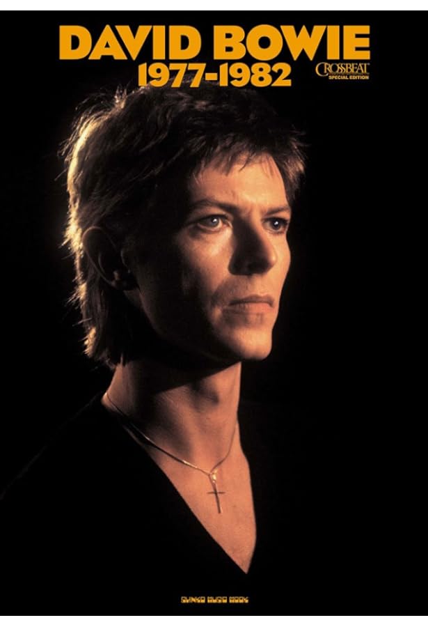 CROSSBEAT Special Edition デヴィッド・ボウイ 1983-1988 (シンコー