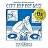 Manhattan Records presents CITY HIP POP MIX - Special Chapter - mixed by DJ HASEBE