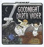 Goodnight Darth Vader