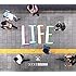 LIFE