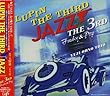 LUPIN THE THIRD JAZZ～the 3rd～