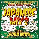 100% JAPANESE DUB PLATES MIX CD BURN DOWN STYLE-JAPANESE MIX 3-