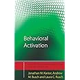Behavioral Activation: Distinctive Features: 5