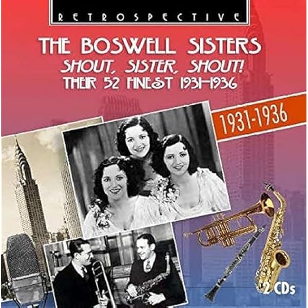 Amazon.co.jp: The Boswell Sisters Collection 1925-36: Music
