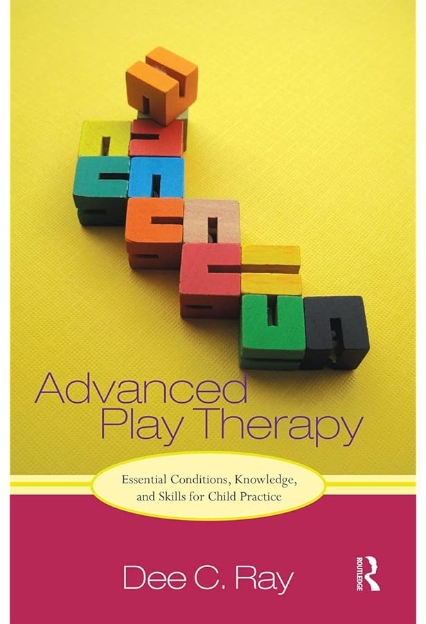 Play Therapy: The Art of the Relationship - Landreth, Garry L