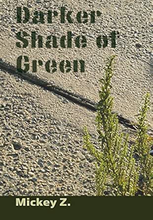 Amazon Darker Shade Of Green English Edition Kindle Edition By Z Mickey Literary Kindleストア