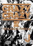 CRAZY CRAZY IV -THE FLAMING FREEDOM-