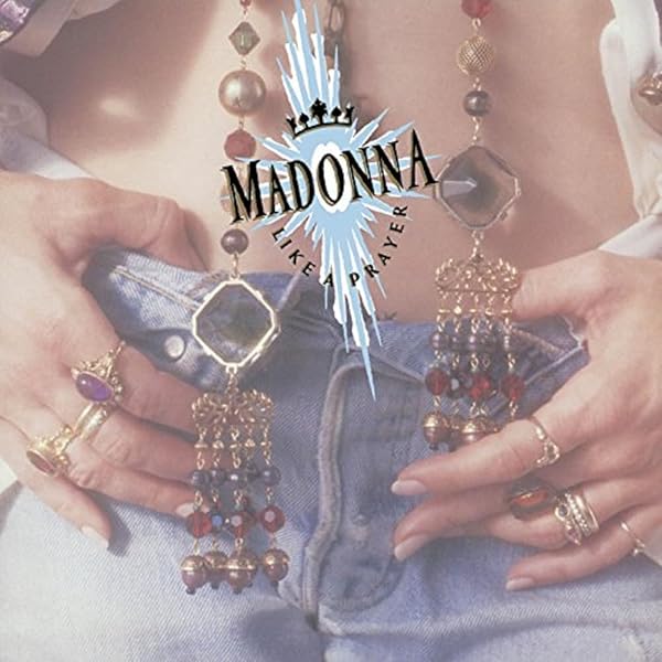 ライク・ア・プレイヤー Madonna / マドンナ「LIKE A PRAYER / ライク・ア・プレイヤー