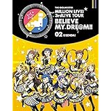 THE IDOLM@STER MILLION LIVE! 3rdLIVE TOUR BELIEVE MY DRE@M!! LIVE Blu-ray 02@SENDAI