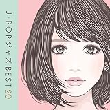 J-POP �W���Y BEST20