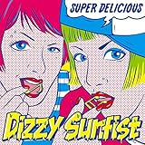 SUPER DELICIOUS