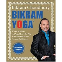 Bikram'S Beginning Yoga Class : Choudhury, Bikram, Reynolds