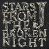 STARS FROM THE BROKEN NIGHT(DVD付)【初回生産限定盤】
