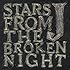 STARS FROM THE BROKEN NIGHT（初回限定盤）
