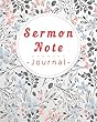 Sermon Notes Journal: About You to Make It Easy and Quick to Write for Record Your Simple Sermon Notes & Weekly Prayer with 3 Modern Sections Lettering & Calligraphy