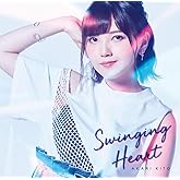 [初回限定盤]鬼頭明里1stシングル「Swinging Heart」