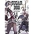 シュガードッグ（1）