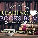 読書のためのBGM ～Concentrate & Relax～ 静かな夜にゆったり聴きたい北欧ジャズ