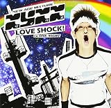 LOVE SHOCK!