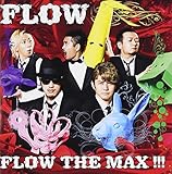 FLOW THE MAX !!!