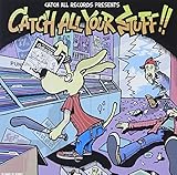 CATCH ALL YOUR STUFF!!