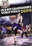 UK B-BOY CHAMPIONSHIPS 2009 �`WORLD FINALS�`