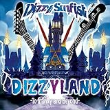 DIZZYLAND -To Infinity & Beyond-〔初回盤CD+DVD〕 - Dizzy Sunfist