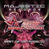 BEST OF ASTRODELIC MIXED BY ASTRONOMICA