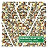 SURFROCK STYLE Ⅴ