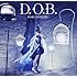 D.O.B.(通常盤)