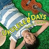 UKULELE DAYS