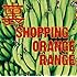 ORANGE RANGE「裏SHOPPING」