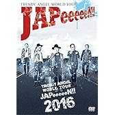 TRENDY ANGEL WORLD TOUR "JAPeeeeeN!!"(仮) [DVD]