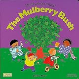 Here We Go Round the Mulberry Bush (Classic Boo...