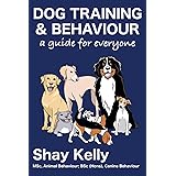 Dog Training & Behavior: a guide for everyone