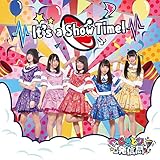 It's a Show Time! (TYPE A盤)