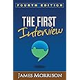 The First Interview 4/e: Fourth Edition