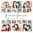 Juice=Juice「『ひとりで生きられそう』って それってねえ、褒めているの? / 25歳永遠説(通常盤B)」