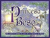 The Princess and the Kiss: A Story of God's Gift of Purity