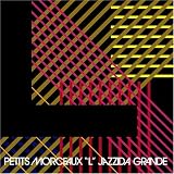 Petits Morceaux L