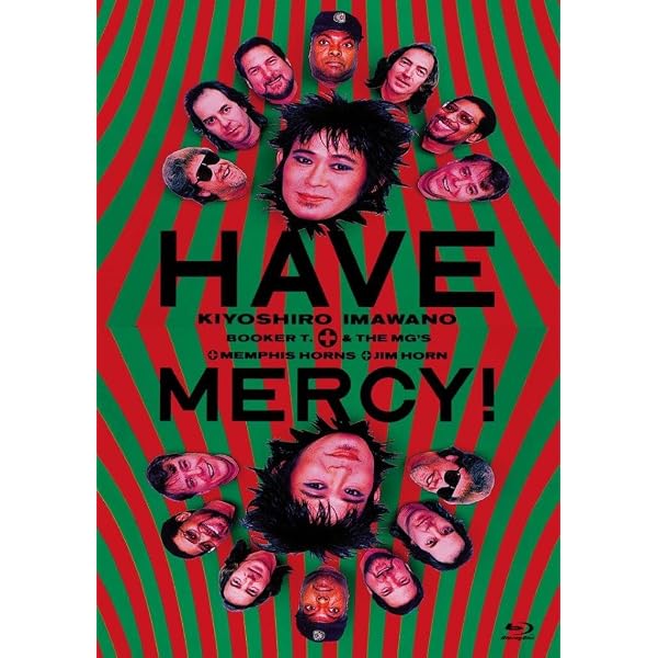 Amazon.co.jp: HAVE MERCY - 忌野清志郎&BOOKER.T&THE MG'S: ミュージック